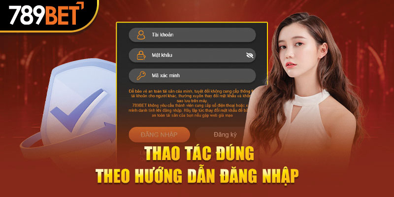 Đăng Nhập 789Bet: Hướng Dẫn Thao Tác Trong Vòng 1 Phút